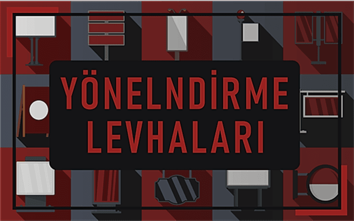 Ankara Baskı Merkezi 312Reklam YÖNLENDİRME LEVHALARI 