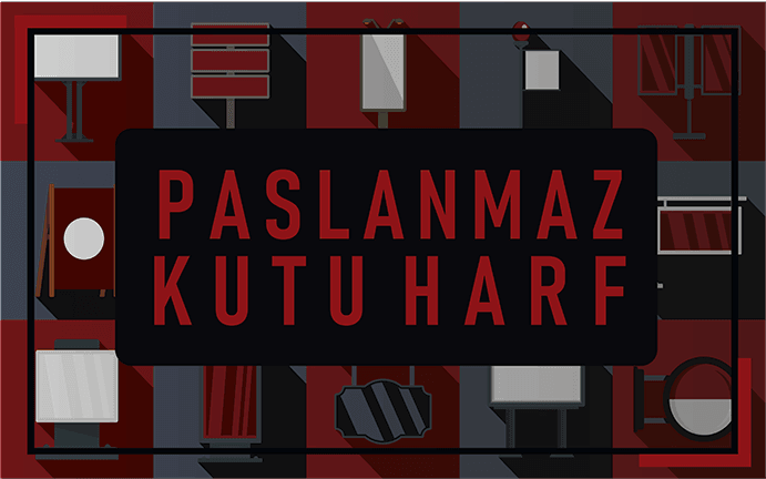 Ankara Baskı Merkezi 312Reklam PASLANMAZ KUTU HARF